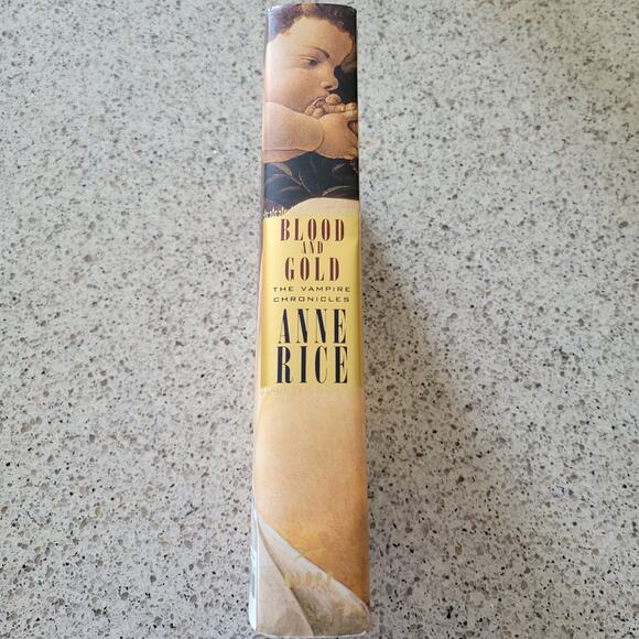 Blood and Gold by Anne Rice First Edition, 2001 Hardcover Vampire Chronicles NEW - Picture 3 of 10